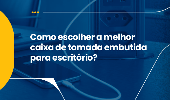 CAIXA DE TOMADA EMBUTIDA PARA ESCRITÓRIO: O GUIA DEFINITIVO PARA PROJETAR UMA ESTAÇÃO DE TRABALHO MODERNA E FUNCIONAL 1 CAIXA DE TOMADA EMBUTIDA PARA ESCRITÓRIO: O GUIA DEFINITIVO PARA PROJETAR UMA ESTAÇÃO DE TRABALHO MODERNA E FUNCIONAL